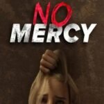 Affiche du film "No Mercy" 2020 en version hindi, qualité 720p, format web-dl x264, avec mention de l'APK du jeu